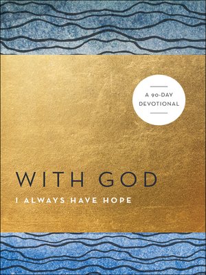 cover image of With God I Always Have Hope